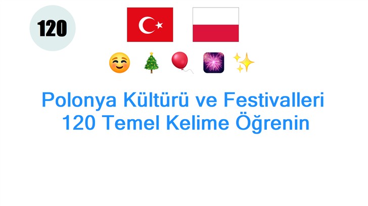 Polonya Kültürü ve Festivalleri: 120 Temel Kelime Öğrenin